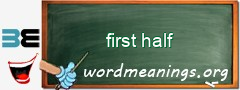WordMeaning blackboard for first half